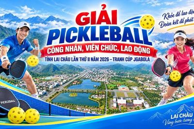 Giải pickleball công nhân, viên chức, lao động tỉnh Lai Châu lần thứ II năm 2026 – tranh Cúp Jgabola