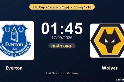 Nhận định Everton vs Wolves: Thắng để đi tiếp