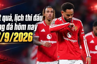 Kết quả, lịch bóng đá hôm nay 17/9: Nữ Việt Nam đấu Nhật Bản, MU bị loại