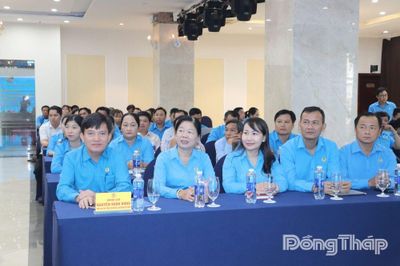 Hơn 100 cán bộ Công đoàn ở Đồng Tháp được trang bị kỹ năng sát cơ sở