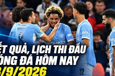 Kết quả, lịch bóng đá hôm nay 18/9: U23 Việt Nam quyết đấu Philippines