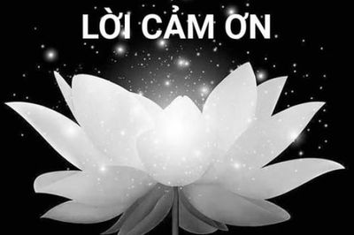 Lời cảm ơn của gia đình đồng chí Phan Thăng An, Ủy viên Trung ương Đảng, Bí thư Tỉnh ủy, Chủ tịch HĐND tỉnh Cao Bằng