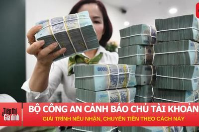Bộ Công an cảnh báo: Chủ tài khoản có thể phải giải trình nếu nhận, chuyển tiền theo cách này