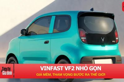 VinFast VF 2: Nhỏ gọn, giá mềm và tham vọng bước ra thế giới