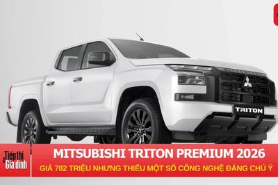 Mitsubishi Triton Premium 2026: Giá 782 triệu nhưng thiếu một số công nghệ đáng chú ý