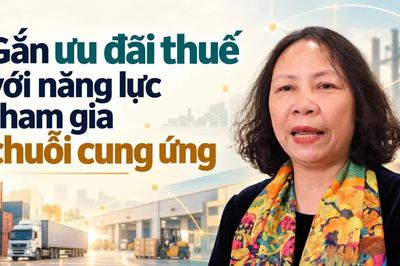 Gắn ưu đãi thuế với năng lực tham gia chuỗi cung ứng