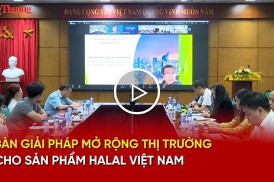 Bàn giải pháp mở rộng thị trường cho sản phẩm Halal Việt Nam