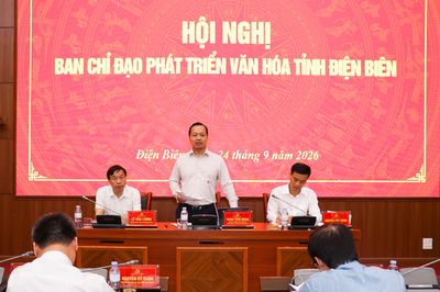 Hội nghị Ban Chỉ đạo Phát triển văn hóa tỉnh Điện Biên