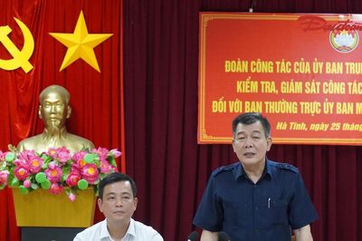 Đoàn kiểm tra của Ủy ban Trung ương MTTQ Việt Nam làm việc tại Hà Tĩnh