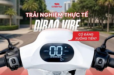 Trải nghiệm thực tế Dibao Vibe: Có đáng xuống tiền?
