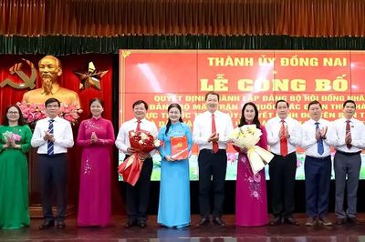 Thành ủy Đồng Nai thành lập 2 Đảng bộ, tổ chức lại công tác dân vận