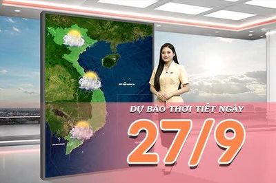 [Video] Dự báo thời tiết ngày 27/9/2026: Bắc Bộ giảm mưa, nắng trở lại