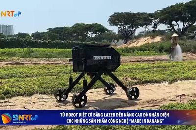 [VIDEO] - Từ robot diệt cỏ bằng laser đến nâng cao độ nhận diện sản phẩm công nghệ 'Make in Danang'