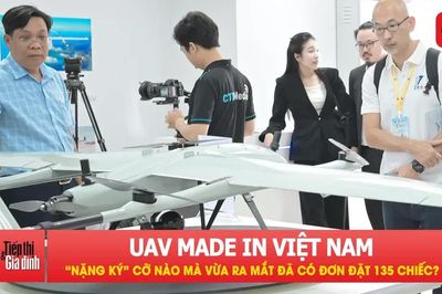 UAV made in Việt Nam 'nặng ký' cỡ nào mà vừa ra mắt đã có đơn đặt 135 chiếc?