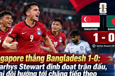 Singapore thắng Bangladesh 1-0: Harhys Stewart định đoạt trận đấu, hai đội hướng tới chặng tiếp theo