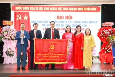 Đại hội Hội Bảo trợ người khuyết tật, bệnh nhân nghèo và quyền trẻ em tỉnh Khánh Hòa lần thứ I, nhiệm kỳ 2026 - 2031