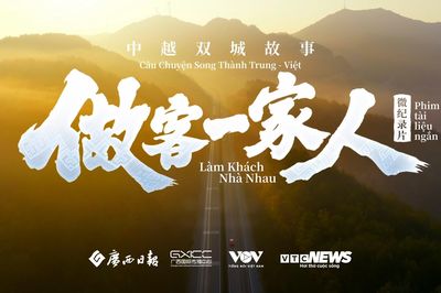 Câu chuyện song thành Việt -Trung: Làm khách nhà nhau