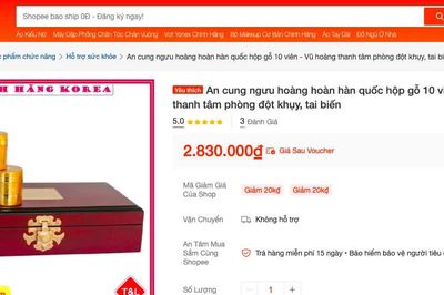 Shopee bị yêu cầu rà soát An cung ngưu hoàng hoàn quảng cáo 'phòng đột quỵ'