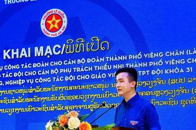 Khai mạc khóa bồi dưỡng cán bộ Đoàn, Đội Thủ đô Hà Nội - Viêng Chăn