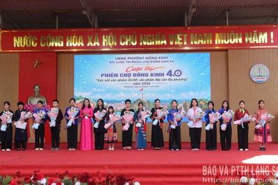 Phường Đông Kinh tổ chức thành công cuộc thi “Phiên chợ Đông Kinh 4.0 - Kết nối sản phẩm OCOP, sản phẩm đặc sản địa phương” năm 2026