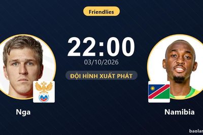 Trận Nga vs Namibia bị hoãn