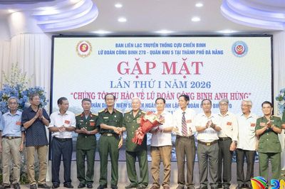 Gặp mặt kỷ niệm 55 năm ngày thành lập Lữ đoàn Công binh 270 Quân khu 5
