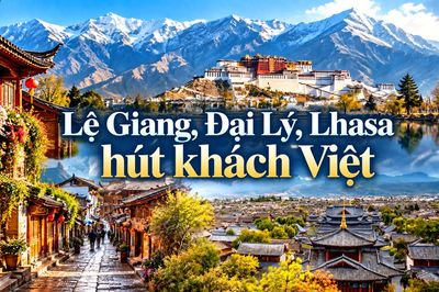 Lệ Giang, Đại Lý, Lhasa của Trung Quốc hút khách Việt