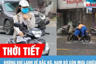 Không khí lạnh về Bắc bộ, Nam bộ còn mưa chiều tối