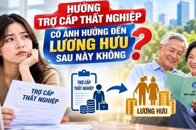 Hưởng trợ cấp thất nghiệp có làm giảm lương hưu sau này không?