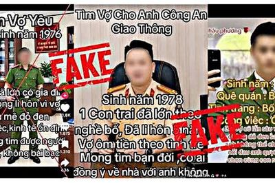 Cẩn thận trước những video 'công an tìm vợ' hút hàng trăm nghìn lượt xem