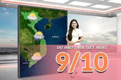 [Video] Dự báo thời tiết ngày 9/10/2026: Trung Bộ mưa lớn kéo dài, Bắc Bộ chiều tối có mưa dông