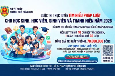 Đồng Nai tổ chức Cuộc thi trực tuyến Tìm hiểu pháp luật cho học sinh, sinh viên và thanh niên năm 2026