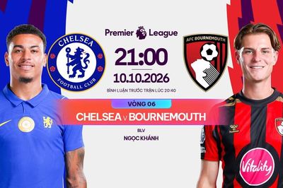 Nhận định trận đấu Chelsea vs Bournemouth, 21h00 ngày 10.10: Điểm tựa sân nhà