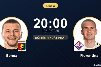 TRỰC TIẾPTrực tiếp Genoa vs Fiorentina: Đội hình xuất phát