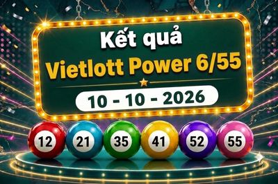 Vietlott 10/10 - Kết quả xổ số Vietlott Power 6/55 hôm nay 10/10/2026