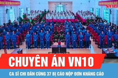 Chuyên án VN10: Ca sĩ Chi Dân cùng 37 bị cáo nộp đơn kháng cáo
