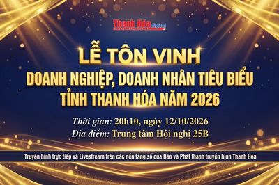 Lễ tôn vinh doanh nghiệp, doanh nhân tiêu biểu tỉnh Thanh Hóa năm 2026