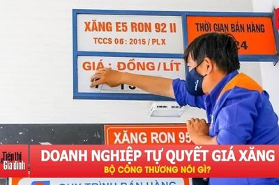 Doanh nghiệp được tự quyết giá xăng dầu, Bộ Công thương nói gì?