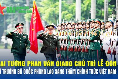 Đại tướng Phan Văn Giang chủ trì Lễ đón Bộ trưởng Bộ Quốc phòng Lào sang thăm chính thức Việt Nam