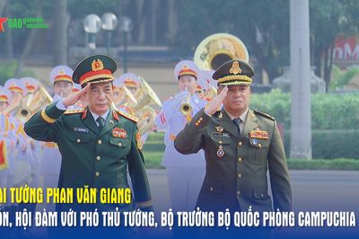 Đại tướng Phan Văn Giang đón, hội đàm với Phó thủ tướng, Bộ trưởng Bộ Quốc phòng Campuchia