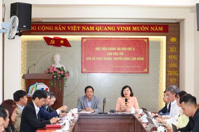 Học viện Chính trị khu vực II làm việc với Báo và Phát thanh, Truyền hình Lâm Đồng