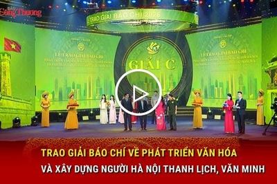Trao giải Báo chí về phát triển văn hóa và xây dựng người Hà Nội thanh lịch, văn minh