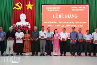 Bế giảng lớp bồi dưỡng lý luận chính trị và nghiệp vụ công tác hội cựu chiến binh năm 2026
