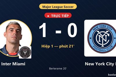 TRỰC TIẾPTrực tiếp Inter Miami vs New York City FC: Inter Miami mở tỷ số