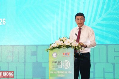 Diễn đàn Tiêu dùng bền vững năm 2026: Thúc đẩy tiêu dùng trách nhiệm, tiết kiệm năng lượng