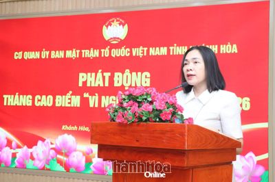 Cơ quan Ủy ban MTTQ Việt Nam tỉnh Khánh Hòa phát động Tháng cao điểm ủng hộ Quỹ “Vì người nghèo” năm 2026