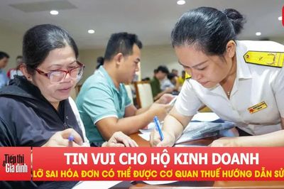 Tin vui cho hộ kinh doanh: Lỡ sai hóa đơn có thể được cơ quan thuế hướng dẫn sửa