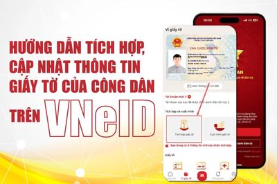 Hướng dẫn tích hợp cập nhật thông tin giấy tờ của công dân trên VNeID