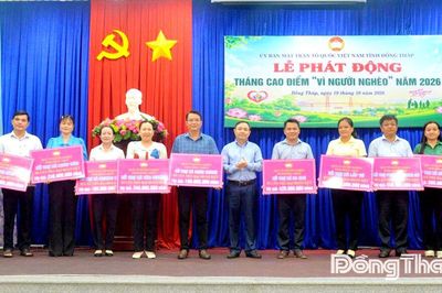 Đồng Tháp: Phát động Tháng cao điểm 'Vì người nghèo' năm 2026