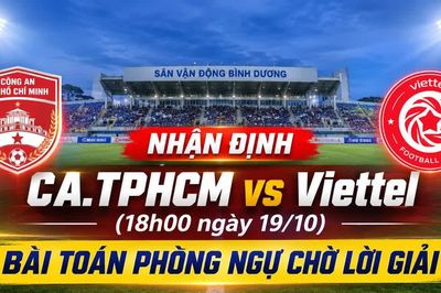 Nhận định CA.TPHCM vs Viettel (18h00 ngày 19/10): Bài toán phòng ngự chờ lời giải
